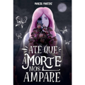 Imagem da oferta Livro Até Que a Morte Nos Ampare - Marcos Martinz