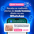 Imagem da oferta Moda feminina com ofertas imperdíveis! Entre no nosso grupo de WhatsApp e economize!