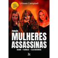 Imagem da oferta Livro Coleção mulheres assassinas: Suzane - Flordelis - Elize Matsunaga - Ullisses Campbell