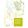 Imagem da oferta eBook Catálogo de Plantas e Fungos do Brasil Vol 2  - Vários Autores