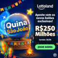 Imagem da oferta Quina de São João: Concorra a R$250 milhões + 10% OFF com cupom