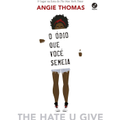 Imagem da oferta Livro O Ódio Que Você Semeia - Angie Thomas