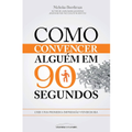 Imagem da oferta Livro Como Convencer Alguém em 90 Segundos - Nicholas Boothman