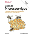 Imagem da oferta Livro Criando Microsserviços 2ª Edição - Sam Newman