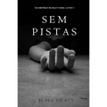 Imagem da oferta eBook Sem Pistas (um Mistério de Riley Paige Livro 1) - Blake Pierce