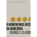 Imagem da oferta Livro O homem mais rico da Babilônia - George S Clason
