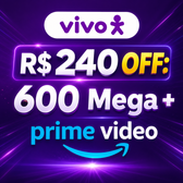 Imagem da oferta Economize R$ 240: 600 Mega + Amazon Prime Grátis!