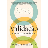 Imagem da oferta Validação: A nova psicologia da influência - Ebook Kindle