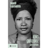Imagem da oferta Livro Lélia Gonzalez: Um retrato - Sueli Carneiro
