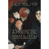 Imagem da oferta Livro A Morte de Ivan Ilitch (Edição de Bolso) - Leon Tolstoi