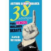 Imagem da oferta Livro 38 Estratégias para Vencer Qualquer Debate - Arthur Schopenhauer