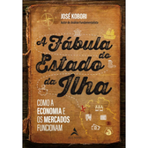 Imagem da oferta Livro A Fábula do Estado da Ilha - José Kobori