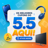Imagem da oferta Cupons 5.5: Descontos Imperdíveis
