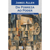 Imagem da oferta eBook Da Pobreza ao Poder: O Caminho da Prosperidade e da Paz - James Allen