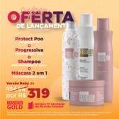 Imagem da oferta Combo Fashion Gold Baby 300g + Mousse Pré-Shampoo 170ml - Promoção