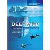 Imagem da oferta eBook Deep Web: Investigação no submundo da internet - Alesandro Barreto