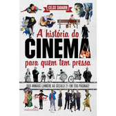 Imagem da oferta Livro A História do Cinema para Quem Tem Pressa - Celso Sabadin