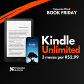 Imagem da oferta 3 MESES de Kindle Unlimited por R$2,99 para membros Prime!