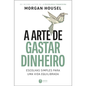 Imagem da oferta Livro A Arte de Gastar Dinheiro - Morgan Housel