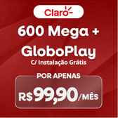 Imagem da oferta Economize R$ 400: Claro 600 Mega + Globoplay Grátis + Instalação Grátis
