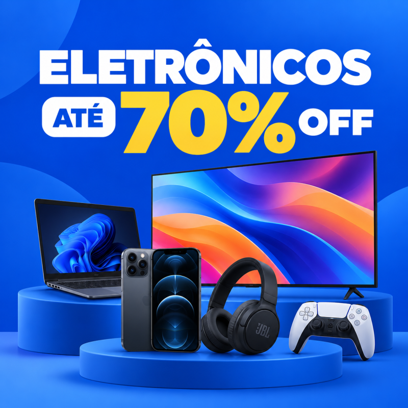 Eletrônicos com até 70% OFF! As melhores ofertas estão aqui