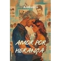 Imagem da oferta eBook Amor por Herança -  A OLIVEIRA