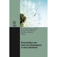 Imagem da oferta eBook Psicanálise em Face ao Desamparo e Seus Destinos - Vários Autores