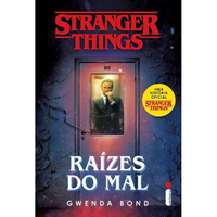 Imagem da oferta Livro Stranger Things: Raízes do Mal: Volume 1 - Gwenda Bond