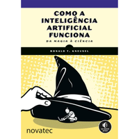 Imagem da oferta Livro Como a Inteligência Artificial Funciona: Da Magia à Ciência - Ronald T. Kneusel