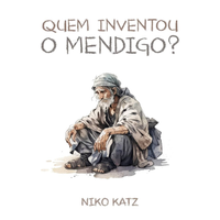 Imagem da oferta eBook Quem Inventou o Mendigo?