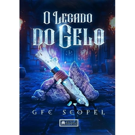 Imagem da oferta eBook O Legado do Gelo - Gustavo Scopel