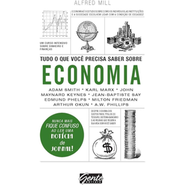 Imagem da oferta Livro Tudo o Que Você Precisa Saber Sobre Economia: Um curso intensivo sobre dinheiro e finanças - Alfred Mill