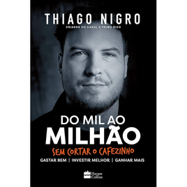 Imagem da oferta Livro Do Mil ao Milhão Sem Cortar o Cafezinho - Thiago Nigro