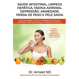Imagem da oferta eBook Cure Sua Mente, Corpo E Hormônios Com Dieta, Nutrição, Medicina Natural E Terapias Holísticas - Dr. Ameet ND