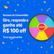 Imagem da oferta Gire responda e ganhe cupons de até R$ 100 OFF na Amazon