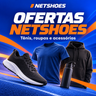 Imagem da oferta Ofertas Netshoes! Tênis roupas esportivas e muito mais para economizar!